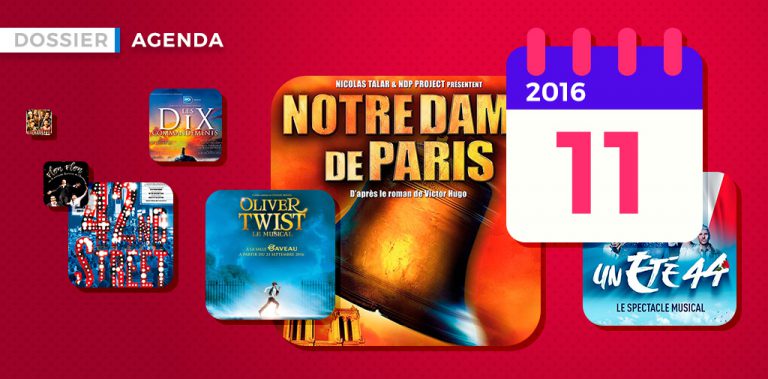 L'agenda des Comédies Musicales à Paris en novembre 2016