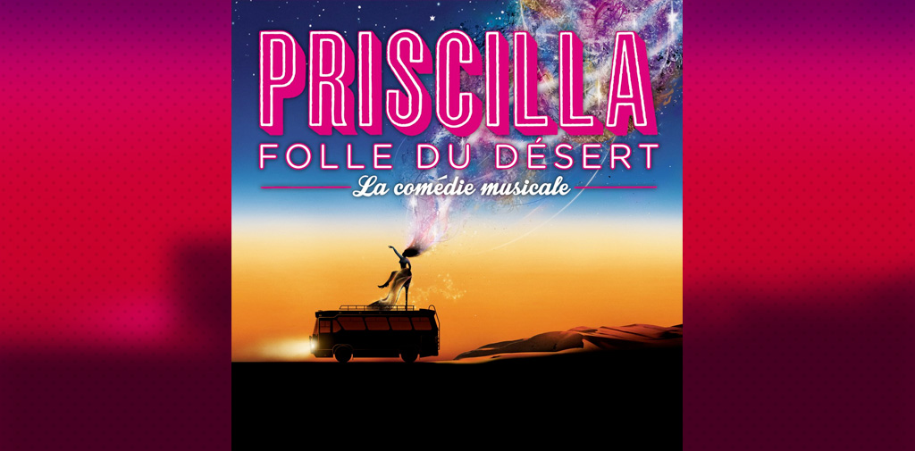 Critique d’album : “Priscilla, Folle du désert”- La comédie musicale