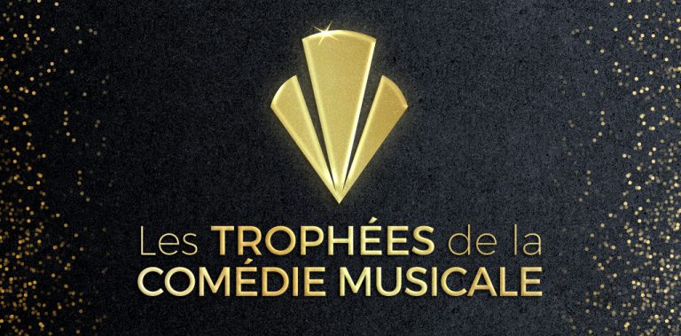 Les Trophées de la Comédie Musicale arrivent en 2017 !