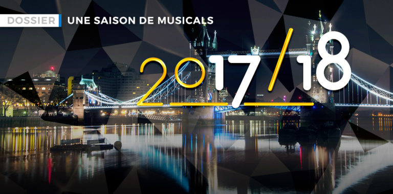 La Saison 2017–2018 dans le West End