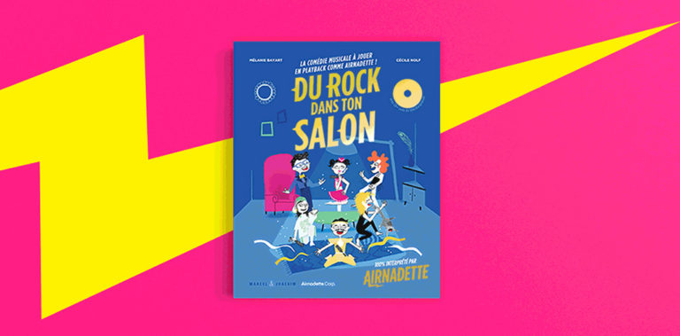 "Du rock dans ton salon" : le livre-disque délirant des Airnadette pour les enfants !