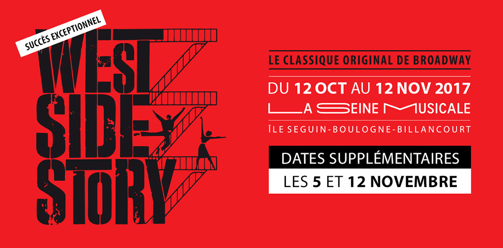 Succès pour "West Side Story" avec 3 dates supplémentaires à Paris !