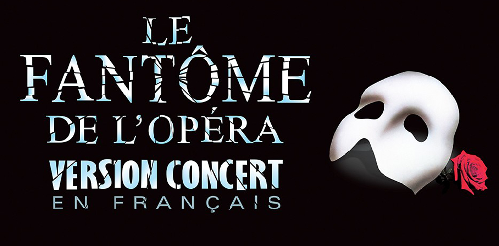 Fantome de l'Opéra version concert