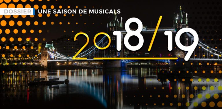 La Saison 2018–2019 dans le West End