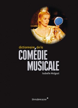 cadeau fan comédie musicale livre dico