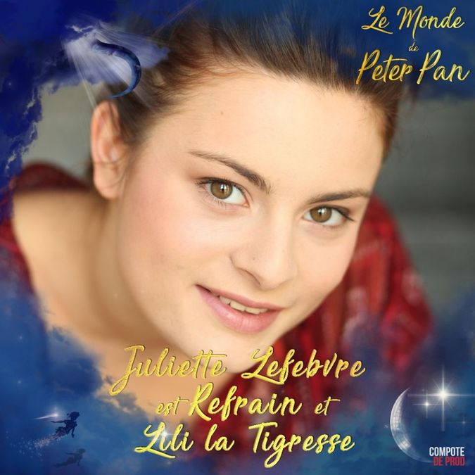 Juliette Lefebvre "Le Monde de Peter Pan" Compote de Prod