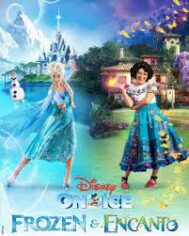 Disney Sur Glace - La Reine des Neiges & Encanto