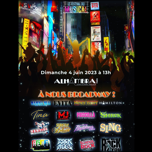 A nous Broadway festival du musical 2023 Alhambra