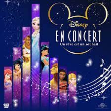 Disney en concert Un rêve est un souhait