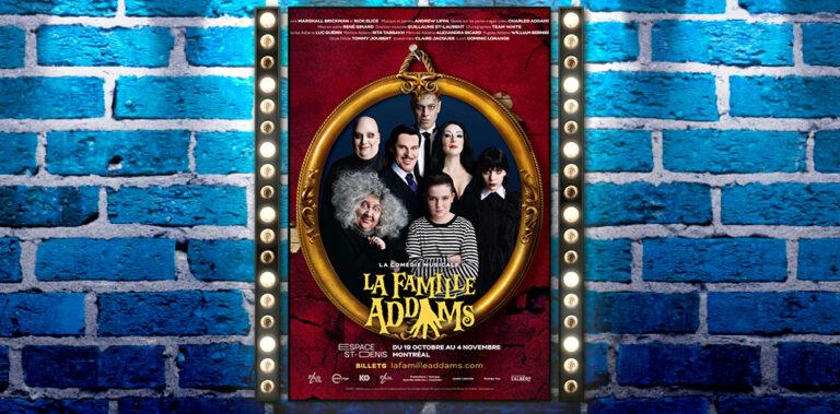 La Famille Addams Montréal