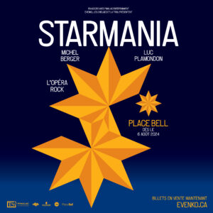 Starmania Place Bell