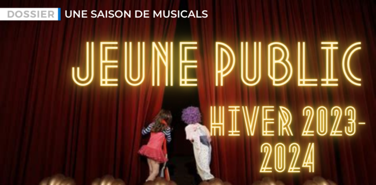saison jeune public hiver 2023 2024 spectacles paris enfants musicaux