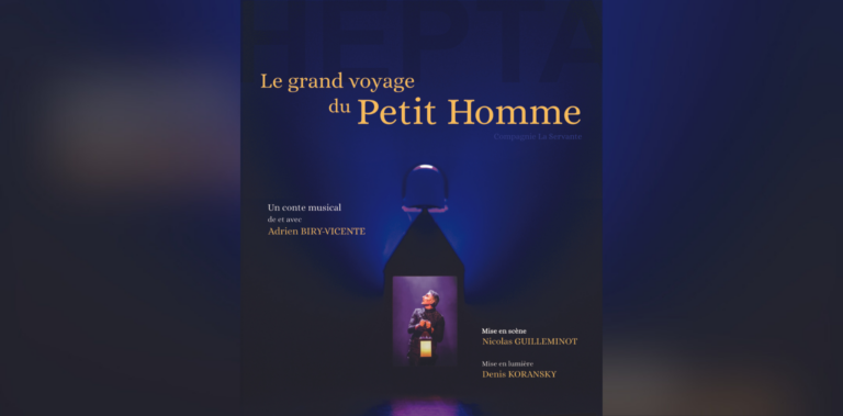 HEPTA, Le grand voyage du Petit Homme