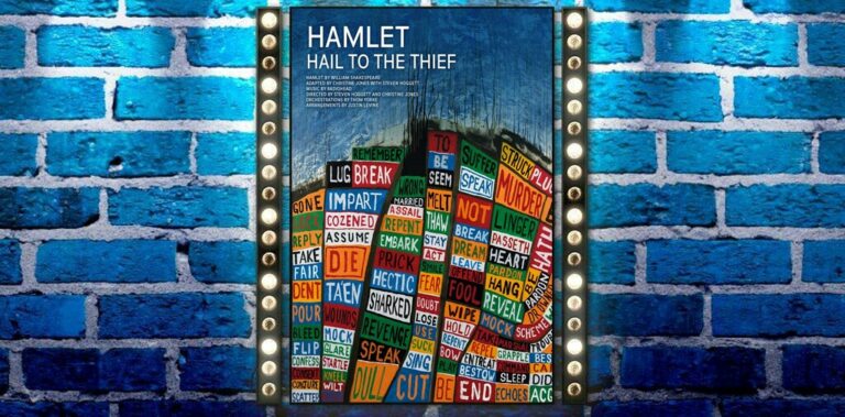 Hamlet Hail to the Thief ; Royal Shakespeare Company ; Aviva Studios ; Radiohead