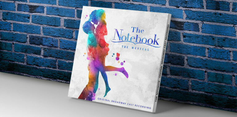 The Notebook - Musical album review, original broadway cast recording focus