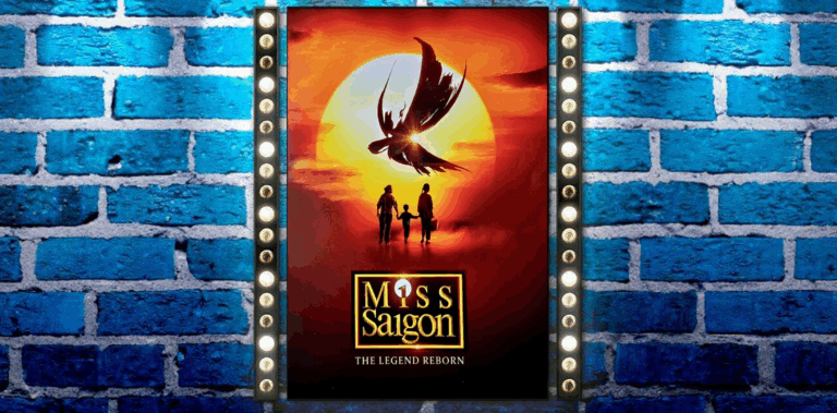 Miss Saigon ; Alain Boublil ; Claude-Michel Schönberg ; 2025