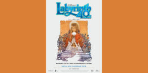 Jim Henson’s Labyrinth: In Concert